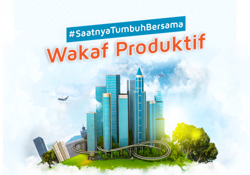 Keutamaan Wakaf Produktif: Manfaat Besar bagi Wakif dan Maukuf ‘Alaih